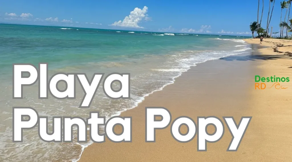 Playa Punta Popy, Playas Samaná, República Dominicana